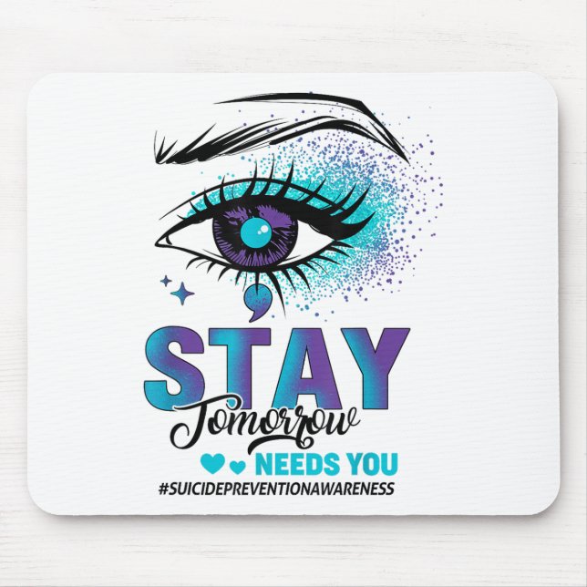 Stay Suicide Prevention Awareness Teal Purple Eye  Mouse Mat (Front)