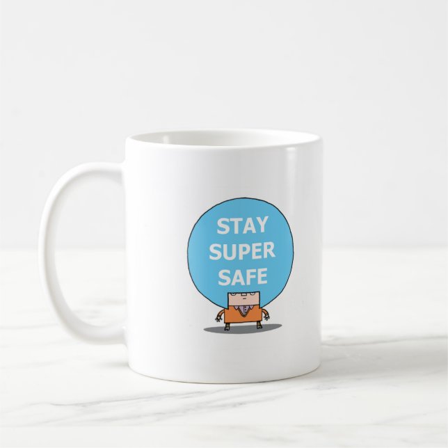 STAY SUPER SAFE mug. Coffee Mug (Left)