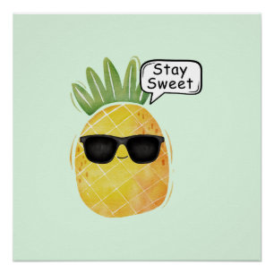 Stay Sweet Pineapple Cartoon Fun Poster