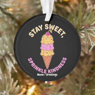 Stay Sweet Sprinkle Kindness Retro Ice Cream Heart Ornament