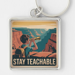 Stay Teachable Key Ring
