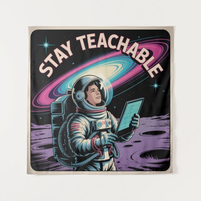 Stay Teachable Tapestry (Front)