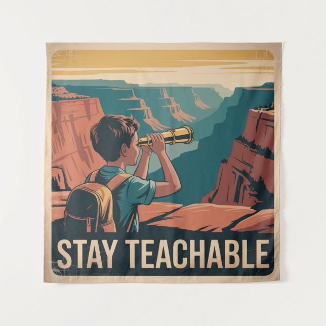 Stay Teachable Tapestry (Front)