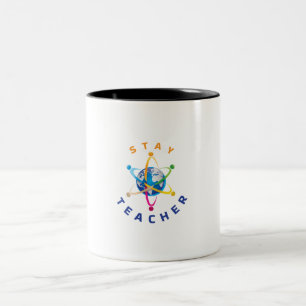 Stay Teacher Mug