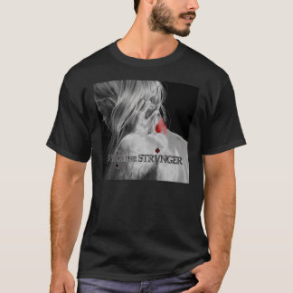 Stay The Stranger Black T-Shirt