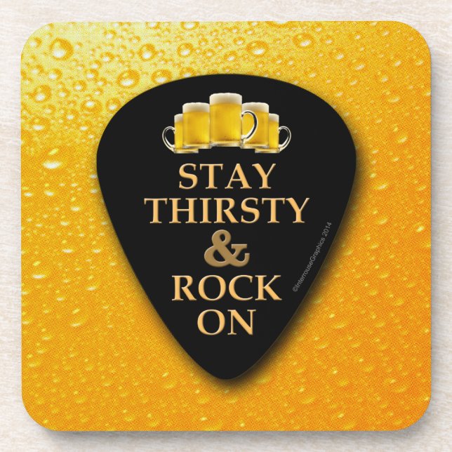 Stay Thirsty and Rock On! Coaster (Front)