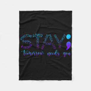 Stay Tomorrow Needs You 1 Fleece Blanket