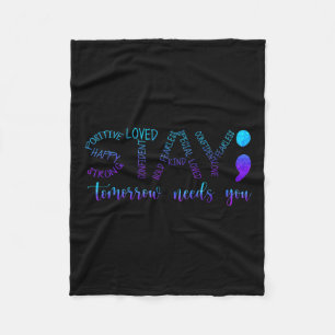 Stay Tomorrow Needs You Fleece Blanket
