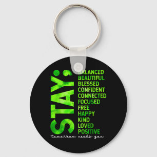Stay Tomorrow Needs You Mental Health Matters Key Ring