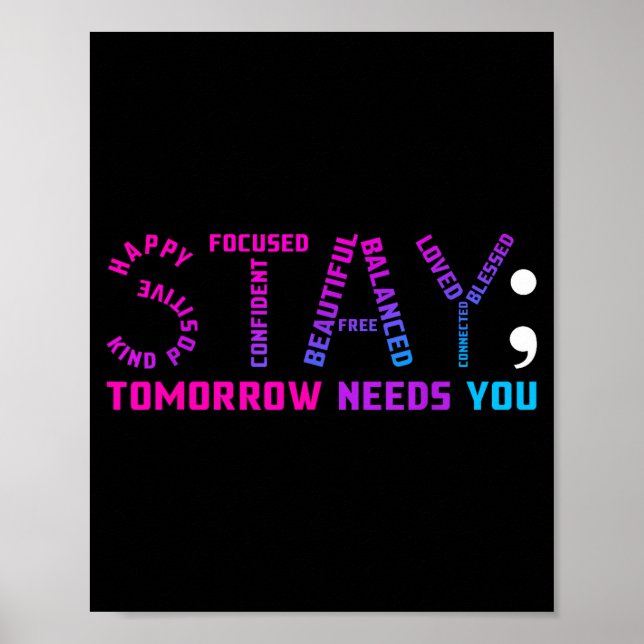 Stay tomorrow needs you prevention awareness week  poster (Front)
