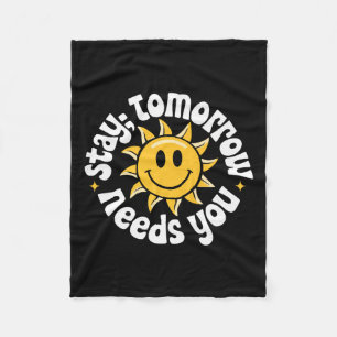 Stay Tomorrow Needs You, Suicide Awareness Mental Fleece Blanket