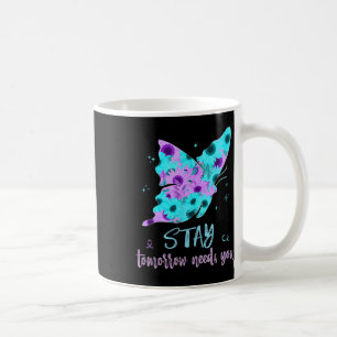 Stay Tomorrow Needs You Suicide Prevent Butterfly Coffee Mug