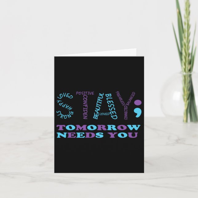 Stay Tomorrow Needs You Support Suicide Prevention Card (Front)