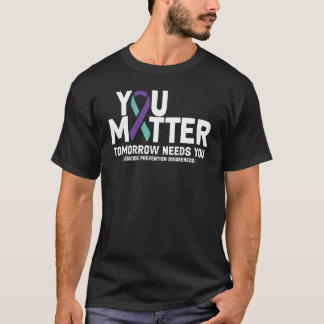 Stay Tomorrow Needs You You Matter 988 Suicide Pre T-Shirt
