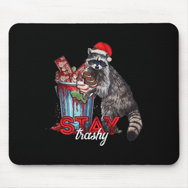 Stay Trashy Christmas Racoon Xmas Trash Panda Rac Mouse Mat (Front)