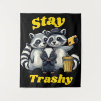 Stay Trashy Funny Raccoon, Opossum, Skunk funny