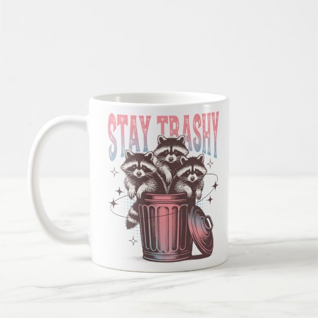 Stay-Trashy Retro Funny Racoon Coffee Mug (Left)
