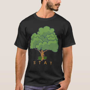 STAY Tree Illustration Positive Nature Art T-Shirt