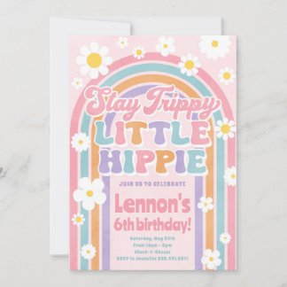 Stay Trippy Little Hippie Birthday Invitation
