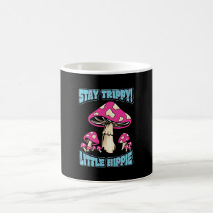 Stay Trippy! Little Hippie Coffee Mug