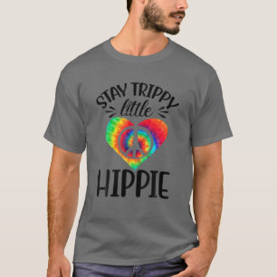 Stay Trippy Little Hippie Funny Tie Dye Peace Sign T-Shirt