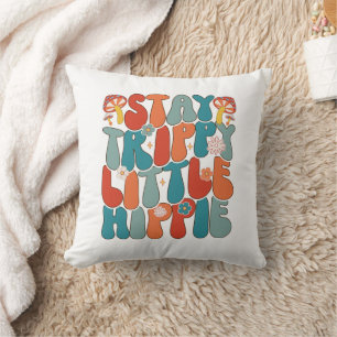 Stay Trippy Little Hippie: Motivational Typography Cushion