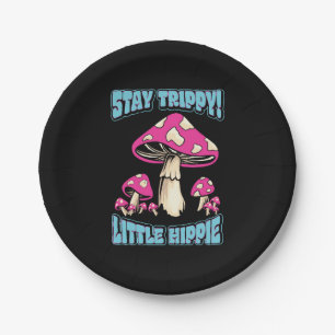 Stay Trippy! Little Hippie Paper Plate