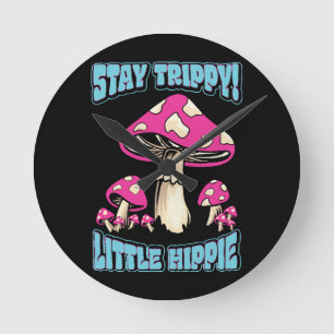Stay Trippy! Little Hippie Round Clock