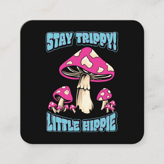 Stay Trippy! Little Hippie Square Business Card (Front)