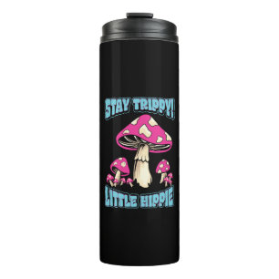 Stay Trippy! Little Hippie Thermal Tumbler
