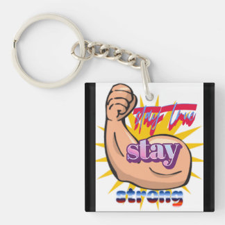 Stay   true Tee  Key Ring