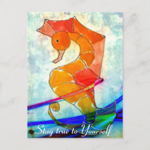 Stay True to Yourself - seahorse painting postcard