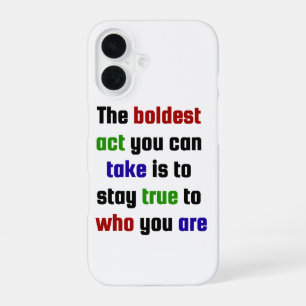 Stay True to Yourself: The Boldest Act iPhone 16 Case