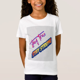 stay true Tshirt