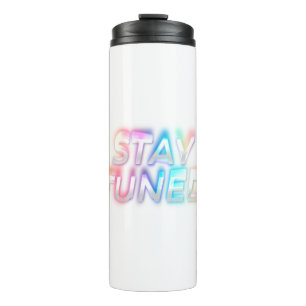 Stay Tuned lettering, in psychedelic glitch Thermal Tumbler