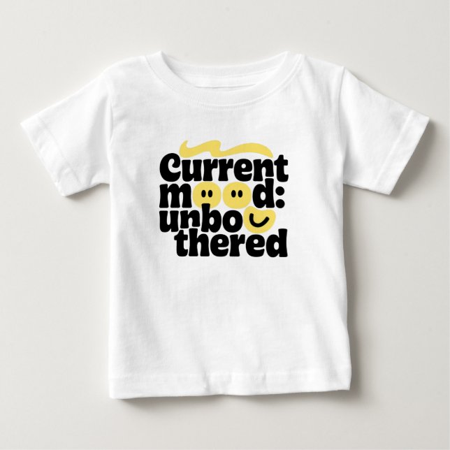 Stay Unbothered Baby T-Shirt (Front)