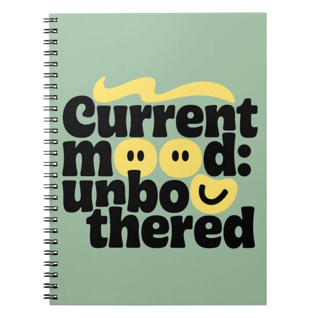 Stay Unbothered Notebook (Front)