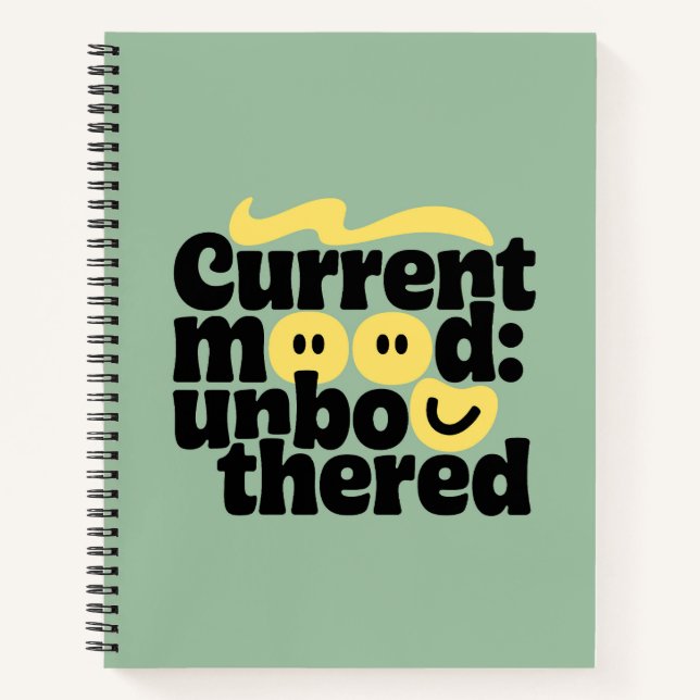 Stay Unbothered Notebook (Front)
