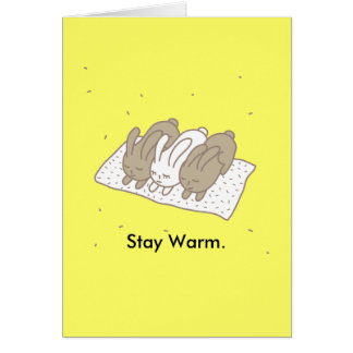 Stay warm