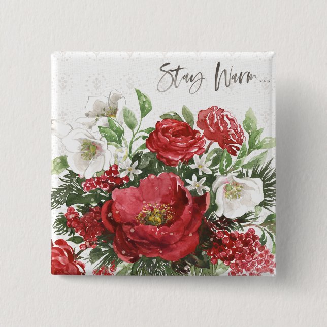 Stay Warm - Holiday Flowers 15 Cm Square Badge (Front)