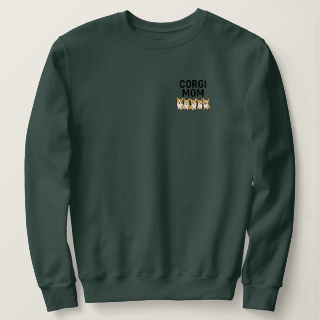 Stay warm while showing your Corgi pride  Sweatshirt (Design Front)