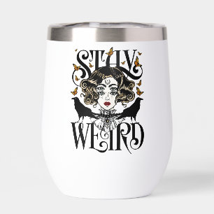Stay Weird