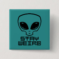 Stay Weird Alien Head