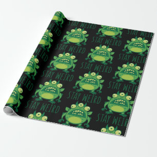 Stay Weird Alien Monster Wrapping Paper