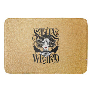 Stay Weird Bath Mat