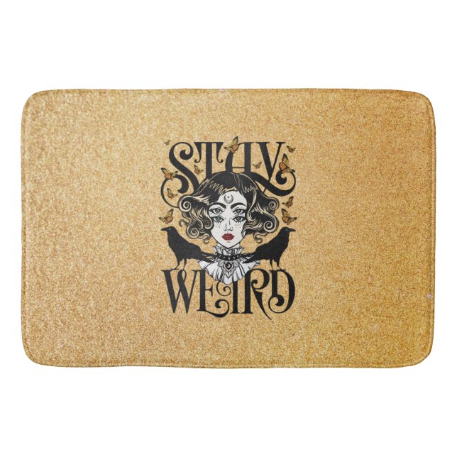 Stay Weird Bath Mat (Front)