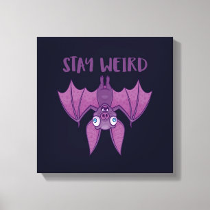 Stay Weird Cartoon Bat Canvas Print