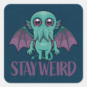 Stay Weird Cute Cthulhu Monster Square Sticker