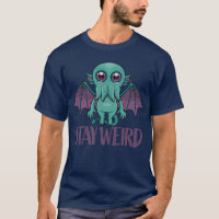 Stay Weird Cute Cthulhu Monster