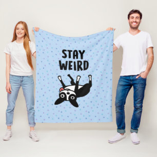 Stay Weird Funny Boston Terrier Dog Fleece Blanket